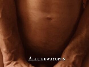 Allthewayopen