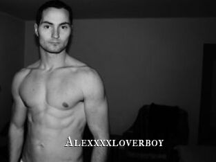 Alexxxxloverboy