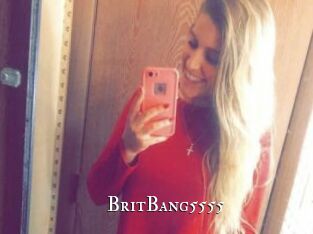 BritBang5555