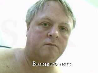 Bigdirtymanuk
