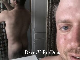 DaveyVsBigDick