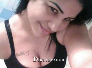 Dirtyevabub