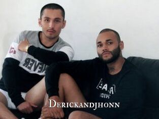 Derickandjhonn