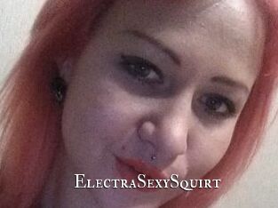 ElectraSexySquirt