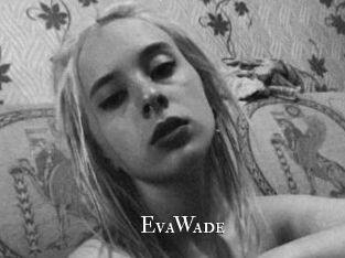 EvaWade