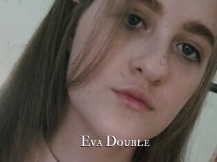 Eva_Double