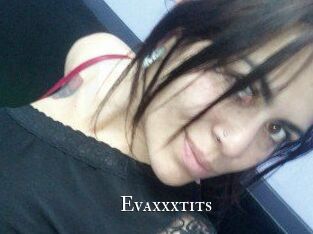 Evaxxxtits