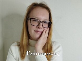 Earthahascall