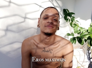 Eros_maximun