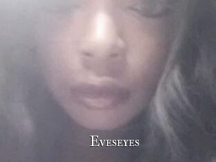 Eveseyes