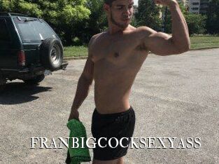 FRANBIGCOCKSEXYASS