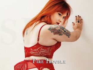 Fire_Trouble