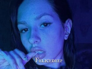 Felicedeep