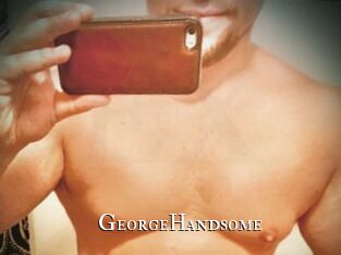 GeorgeHandsome