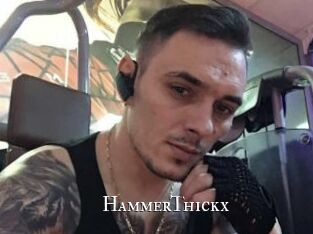 HammerThickx cams