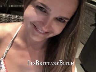 ItsBrittanyBitch