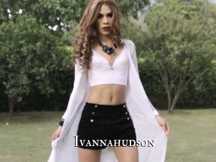 Ivannahudson