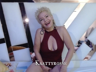 Kaattyrosse