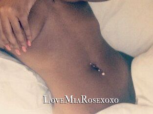 LoveMiaRosexoxo