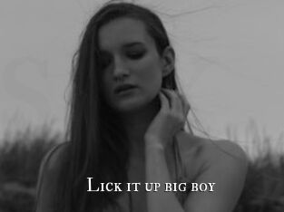 Lick_it_up_big_boy