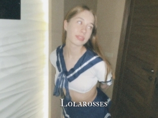 Lolarosses