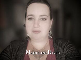 MadelineDirty