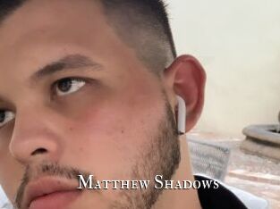 Matthew_Shadows