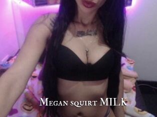 Megan_squirt_MILK