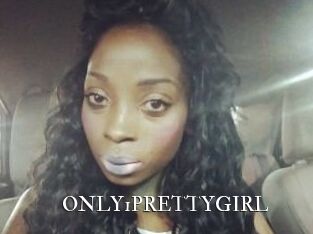 ONLY1PRETTYGIRL