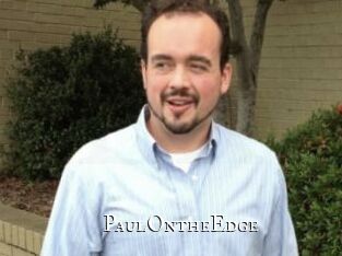 PaulOntheEdge