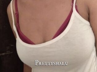 Prettyshalu