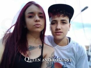 Queen_and_roxanne