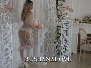 RUSHANALOVE