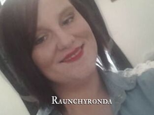 Raunchyronda