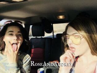 RoseAndAudrey