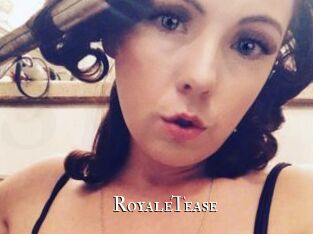 RoyaleTease