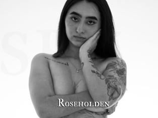 Roseholden