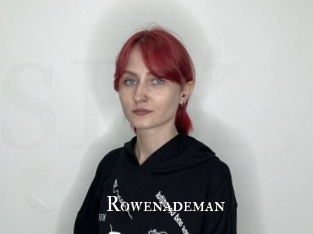 Rowenademan