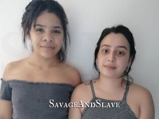 SavageAndSlave