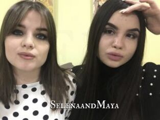 SelenaandMaya