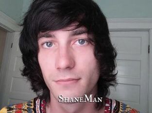 ShaneMan