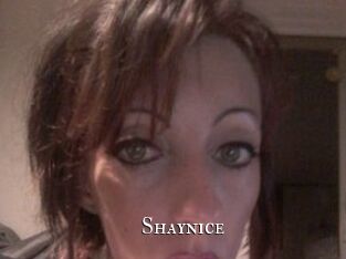 Shaynice