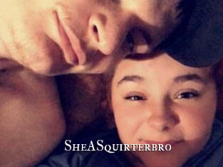 SheASquirterbro