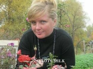 So_lots_milk