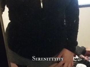 Serenittyyyy