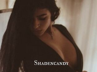 Shadencandy