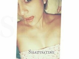 Shadysatine