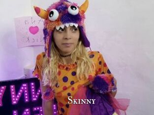 Skinny