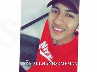 Smallhandsomeman