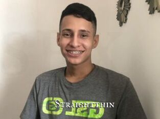 Straightthin